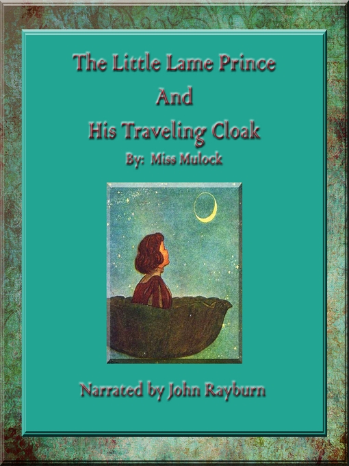 Title details for The Little Lame Prince by Dinah  Maria Mulock Craik - Available